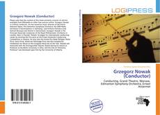 Buchcover von Grzegorz Nowak (Conductor)