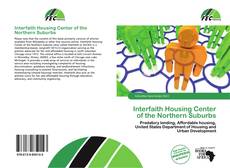 Bookcover of Interfaith Housing Center of the Northern Suburbs