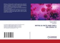 Buchcover von MYTHS & FACTS AND FAQ’s ON COVID-19