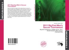 Buchcover von 2011 Big East Men's Soccer Tournament