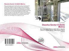 Copertina di Dwarka Sector 8 (Delhi Metro)