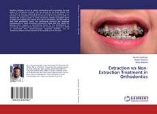 Bookcover of Extraction v/s Non-Extraction Treatment in Orthodontics