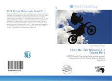 Buchcover von 2011 British Motorcycle Grand Prix