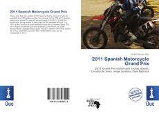 Bookcover of 2011 Spanish Motorcycle Grand Prix