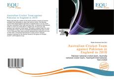 Обложка Australian Cricket Team against Pakistan in England in 2010