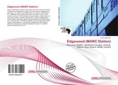 Copertina di Edgewood (MARC Station)