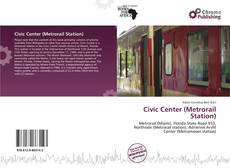 Copertina di Civic Center (Metrorail Station)