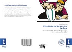 Bookcover of 2008 Newcastle Knights Season