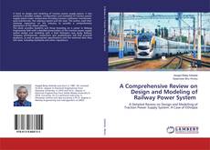 Couverture de A Comprehensive Review on Design and Modeling of Railway Power System