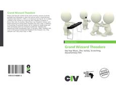 Portada del libro de Grand Wizzard Theodore