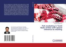 Bookcover of Fish marketing in Tamil Nadu (India) with special reference to retailing