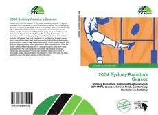 Borítókép a  2004 Sydney Roosters Season - hoz