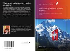 Bookcover of Silvicultura, gobernanza y cambio climático