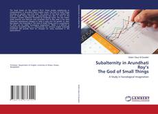 Capa do livro de Subalternity in Arundhati Roy’s The God of Small Things 