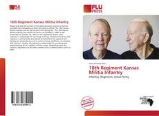 18th Regiment Kansas Militia Infantry kitap kapağı