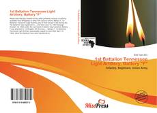 Обложка 1st Battalion Tennessee Light Artillery, Battery "F"