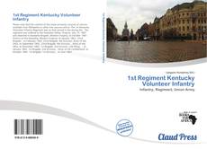 Borítókép a  1st Regiment Kentucky Volunteer Infantry - hoz