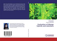 Bookcover of Evaluation of Mango hybrids and selections