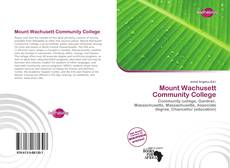 Bookcover of Mount Wachusett Community College