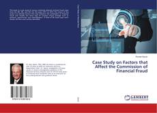 Buchcover von Case Study on Factors that Affect the Commission of Financial Fraud