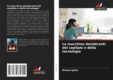 Borítókép a  Le macchine desideranti del capitale e della tecnologia - hoz