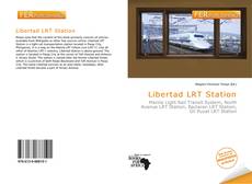 Bookcover of Libertad LRT Station