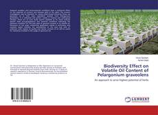 Couverture de Biodiversity Effect on Volatile Oil Content of Pelargonium graveolens