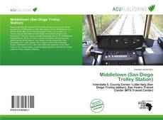 Middletown (San Diego Trolley Station)的封面