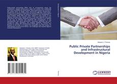 Buchcover von Public Private Partnerships and Infrastructural Development in Nigeria