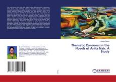 Buchcover von Thematic Concerns in the Novels of Anita Nair: A Study