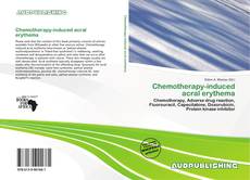 Chemotherapy-induced acral erythema kitap kapağı