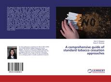 Portada del libro de A comprehensive guide of standard tobacco cessation approaches