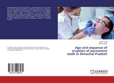 Обложка Age and sequence of eruption of permanent teeth in Himachal Pradesh