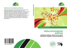 Copertina di Alpha-aminoadipate pathway