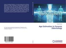 Bookcover of Age Estimation In Forensic Odontology