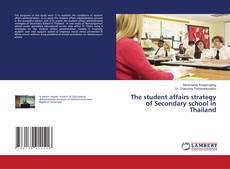 Copertina di The student affairs strategy of Secondary school in Thailand