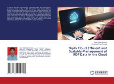 Copertina di Diplo Cloud:Efficient and Scalable Management of RDF Data in the Cloud