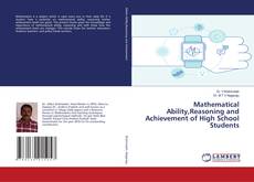 Copertina di Mathematical Ability,Reasoning and Achievement of High School Students