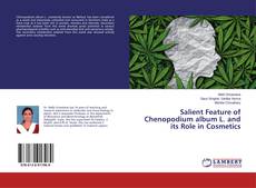 Bookcover of Salient Feature of Chenopodium album L. and its Role in Cosmetics