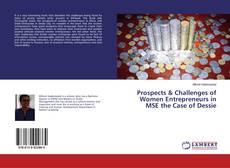 Buchcover von Prospects & Challenges of Women Entrepreneurs in MSE the Case of Dessie