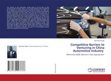 Buchcover von Competitive Barriers to Venturing in China Automotive Industry