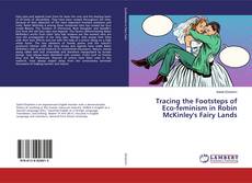 Portada del libro de Tracing the Footsteps of Eco-feminism in Robin McKinley's Fairy Lands