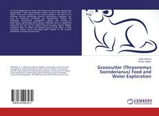Capa do livro de Grasscutter (Thryonomys Swinderianus) Feed and Water Exploration 