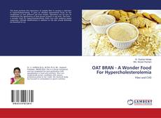 Copertina di OAT BRAN - A Wonder Food For Hypercholesterolemia