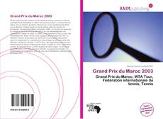 Couverture de Grand Prix du Maroc 2003