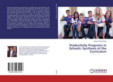 Portada del libro de Productivity Programs in Schools: Synthesis of the Curriculum