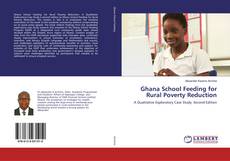 Buchcover von Ghana School Feeding for Rural Poverty Reduction