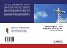 Peter Wagner's New Apostolic Reformation的封面