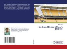 Copertina di Study and Design of Sports Stadium