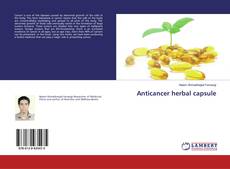 Bookcover of Anticancer herbal capsule